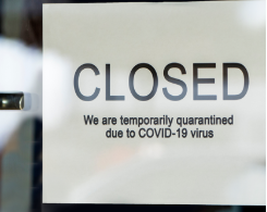 Establishment shutdown in response to COVID-19.